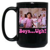 Boys... Ugh T-Shirt Girls... Ugh T-Shirt Funny Valentines Day Tee Gift For Her Retro Valentine Shirt Take Me Back To The 90'S Shirt Black Coffee Mug, Gift Coffee Mug