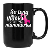 Breast Cancer Survivor Remission Pun Radical Double Mastectomy Gift For Women Black Coffee Mug, Gift Coffee Mug