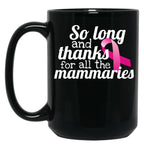 Breast Cancer Survivor Remission Pun Radical Double Mastectomy Gift For Women Black Coffee Mug, Gift Coffee Mug