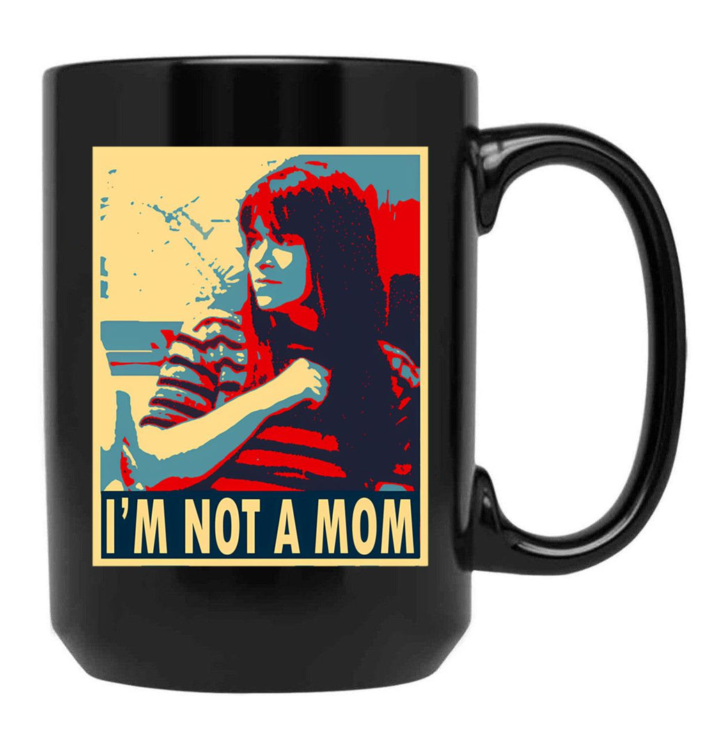 Broad City - Not A Mom Black Coffee Mug, Gift Coffee Mug