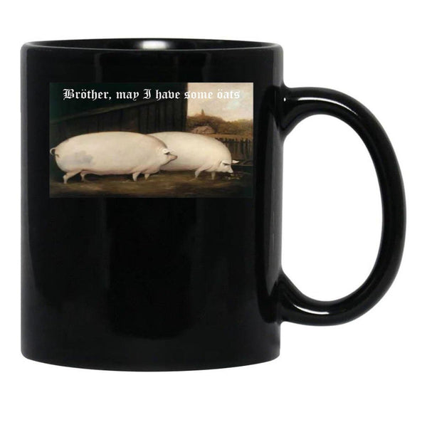 Brother May I Have Some Oats Pig Meme Black Coffee Mug, Gift Coffee Mug - Black