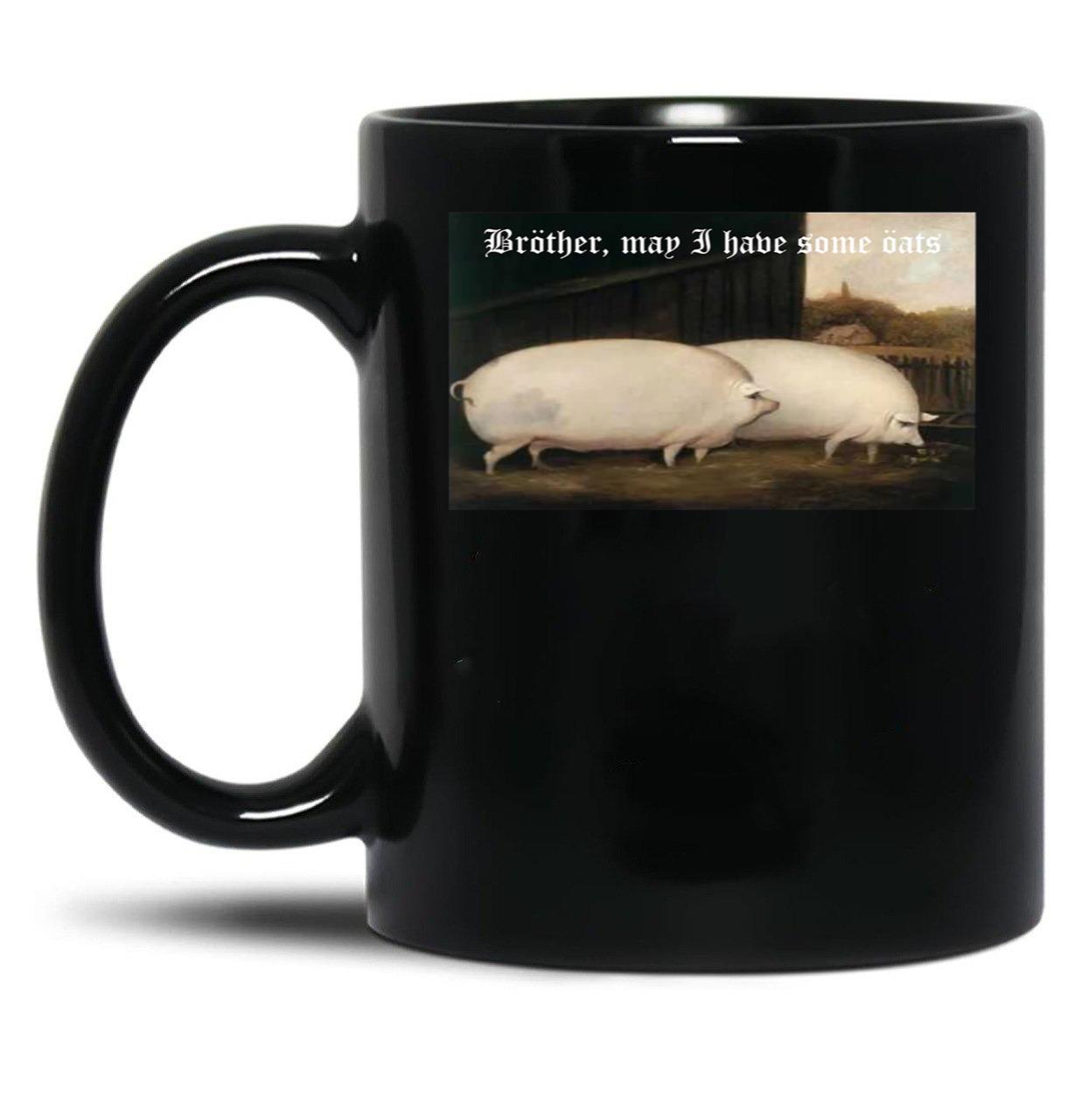Brother May I Have Some Oats Pig Meme Black Coffee Mug, Gift Coffee Mug