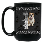 Bulldog Black I'M Your Friend Your Partner Your Dog You Are My Life Black Coffee Mug
