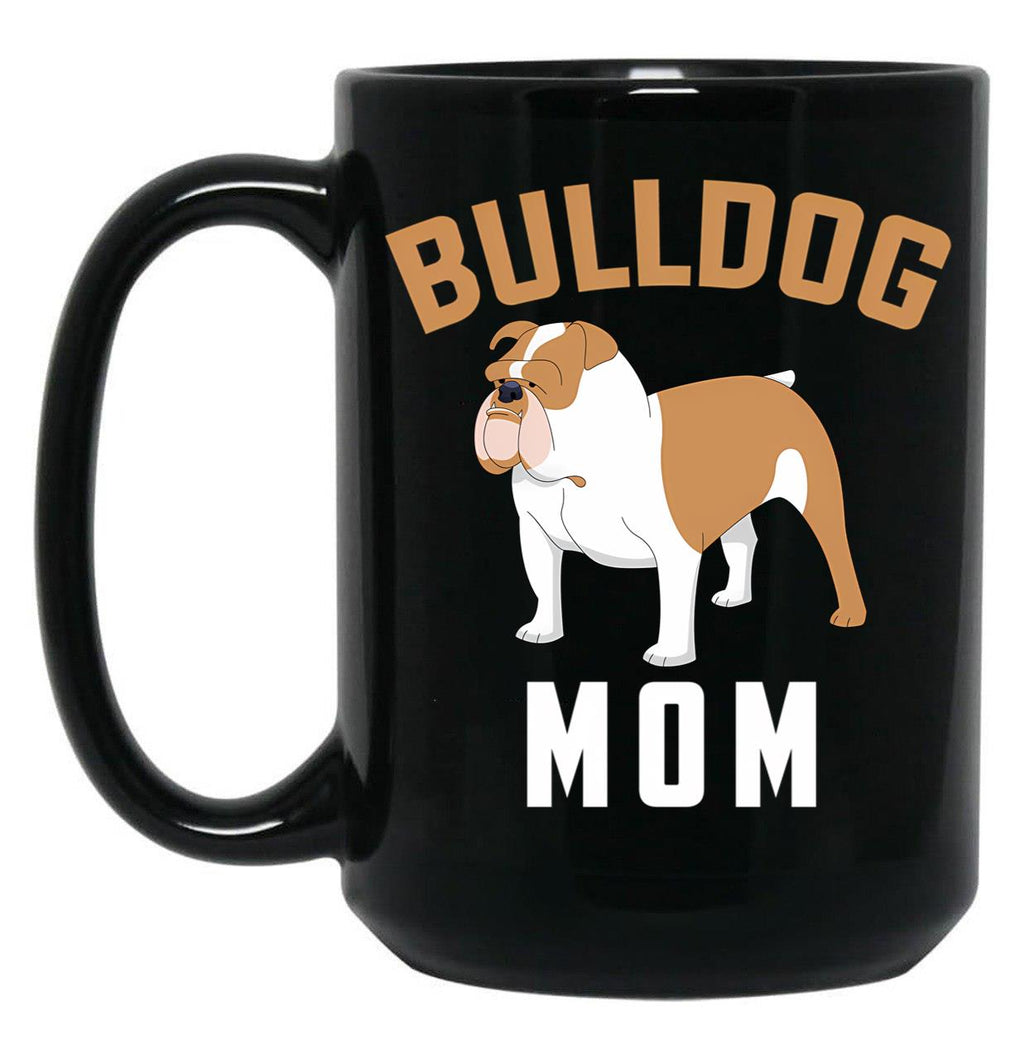 Bulldog Mom Black Coffee Mug, Gift Coffee Mug