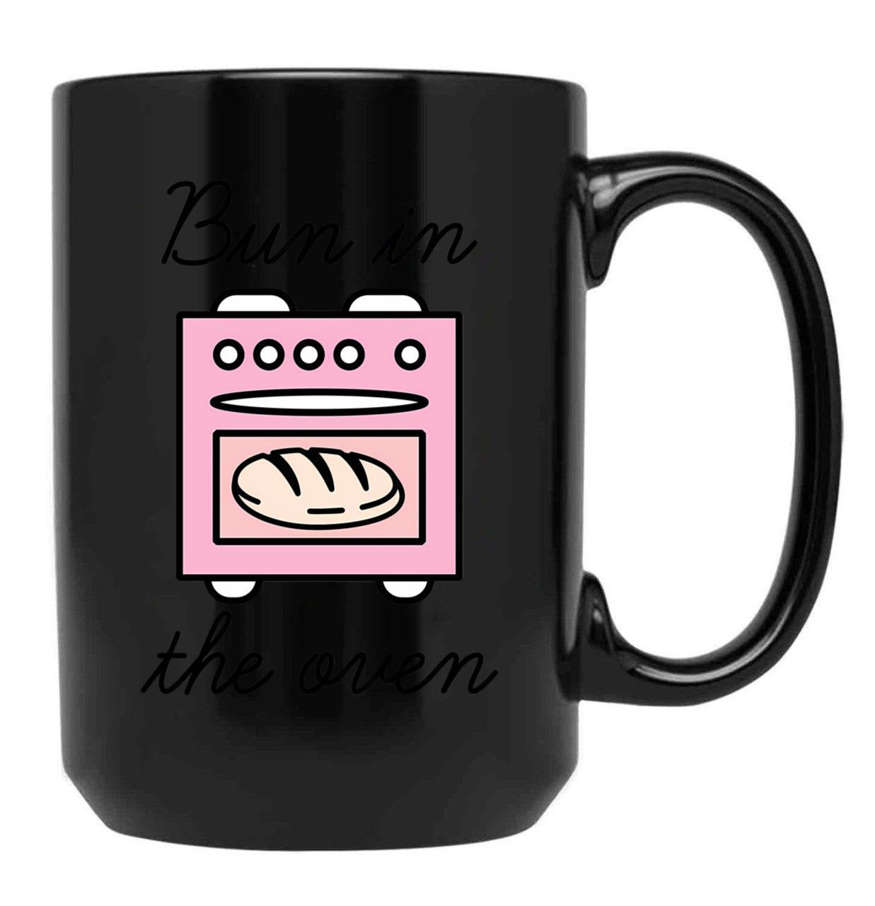 Bun In The Oven Black Coffee Mug, Gift Coffee Mug