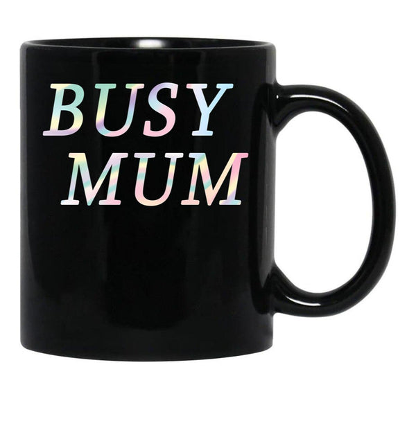 Busy Mum Black Coffee Mug, Gift Coffee Mug - Black