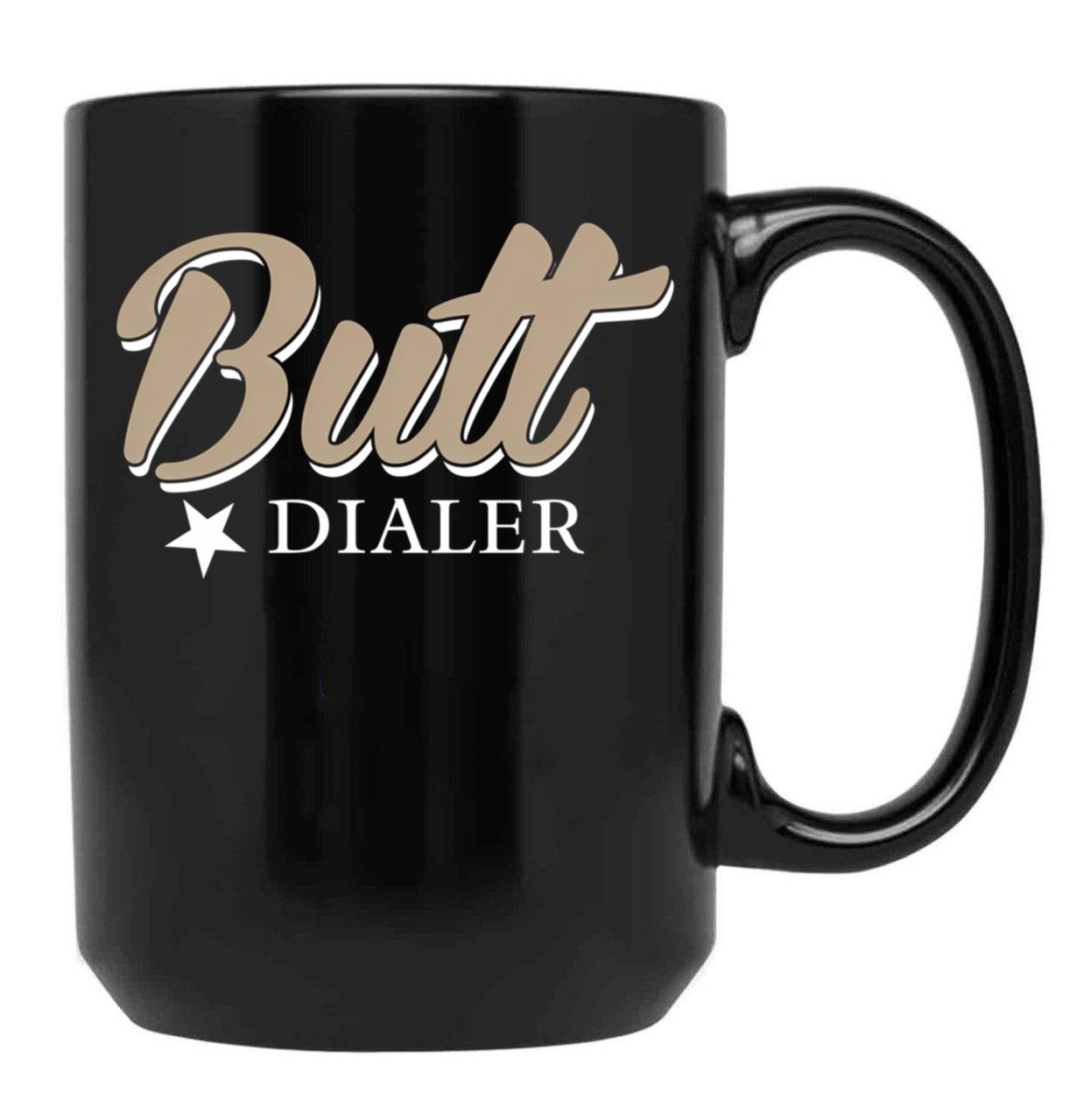 Butt Dialer Funny Cell Phone Black Coffee Mug, Gift Coffee Mug