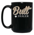 Butt Dialer Funny Cell Phone Black Coffee Mug, Gift Coffee Mug
