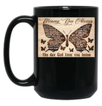 Butterfly Lovers - Missing You Always The Day God Took You Home Black Coffee Mug