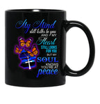 Butterfly My Mind Still Talks To You And My Heart Still Looks For You But My Soul Knows Youre At Peace Black Coffee Mug - Black