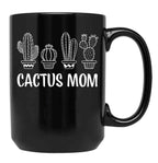 Cactus Mom Black Coffee Mug, Gift Coffee Mug