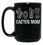 Cactus Mom Black Coffee Mug, Gift Coffee Mug