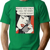 Call Me T-Shirt for Men & Women, T-Shirts Graphic Tee - Green