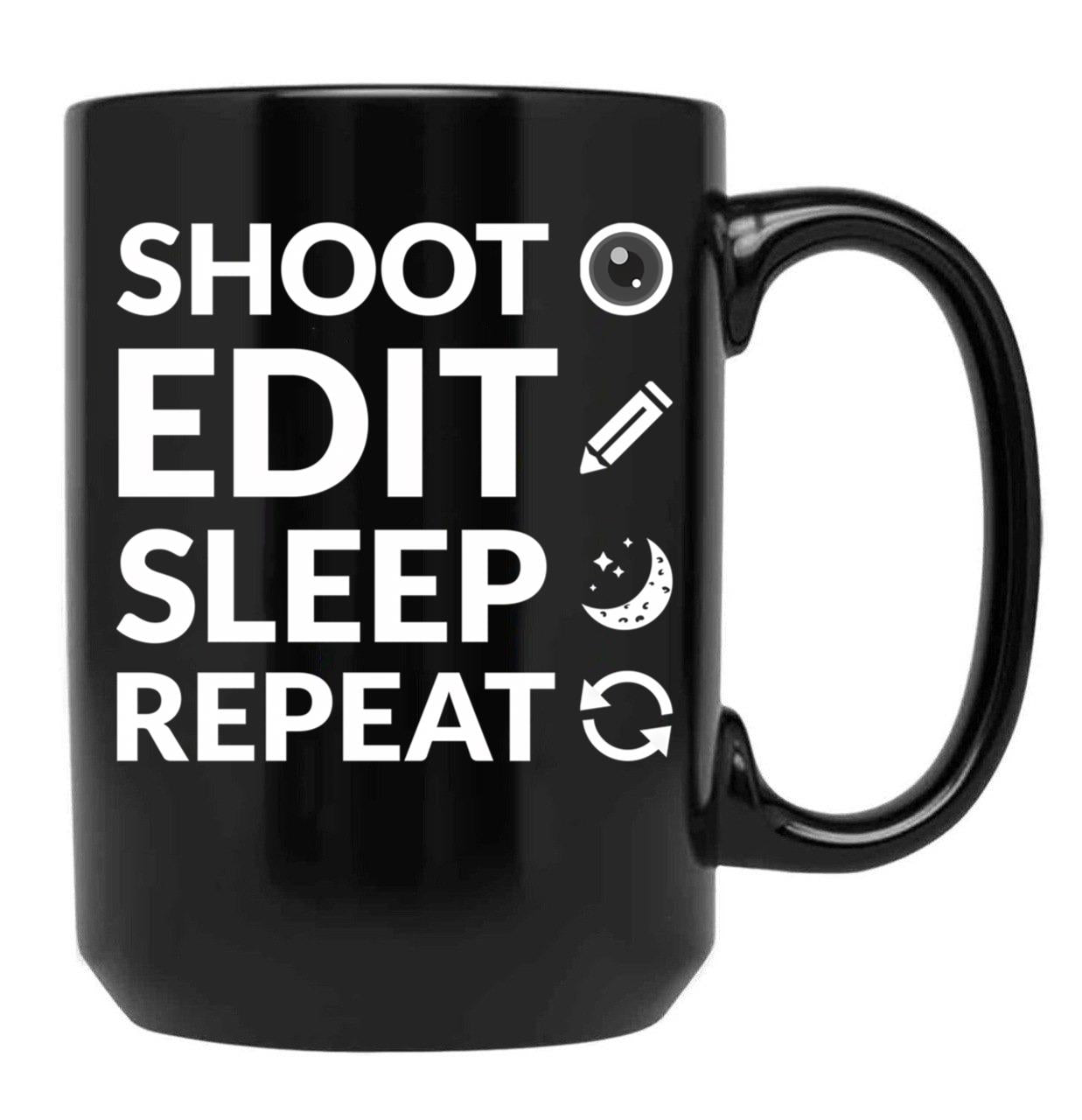 Camera Shoot Edit Sleep Repeat For Cinema Lover Black Coffee Mug, Gift Coffee Mug