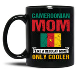 Cameroonian Mom Like A Regular Mom Only Cooler Cameroon Mom Black Coffee Mug, Gift Coffee Mug - Black