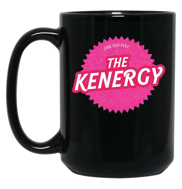Can You Feel The Kenergy Black Coffee Mug, Gift Coffee Mug - Black