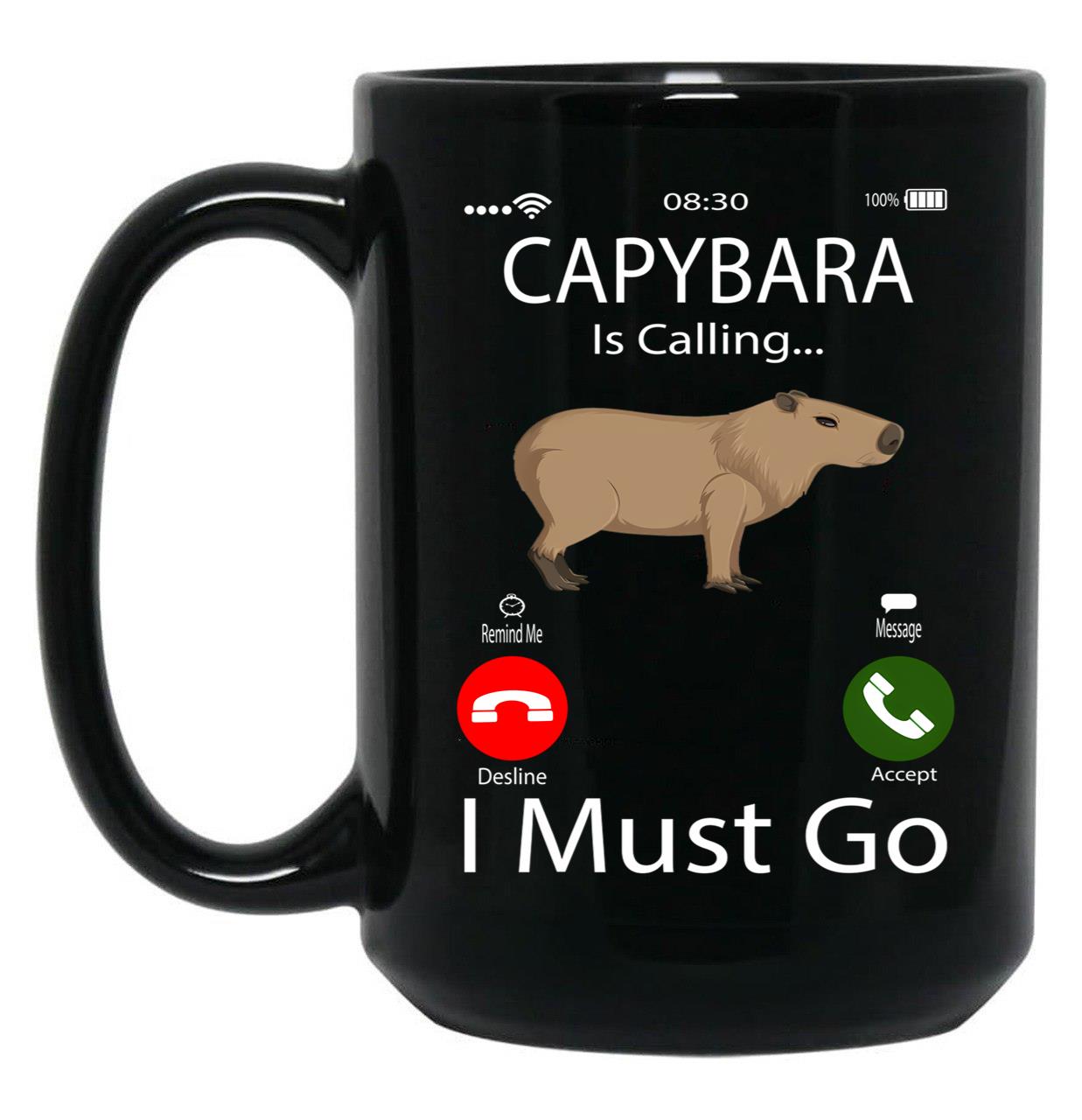 Capybara Is Calling I Must Go Black Coffee Mug, Gift Coffee Mug