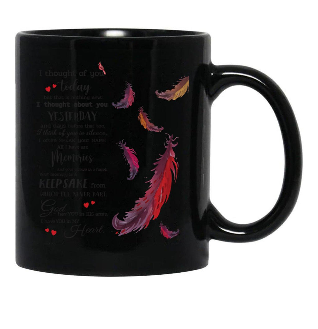 Cardinal I Thought Of You Today But That Is Nothing Black Coffee Mug - Black
