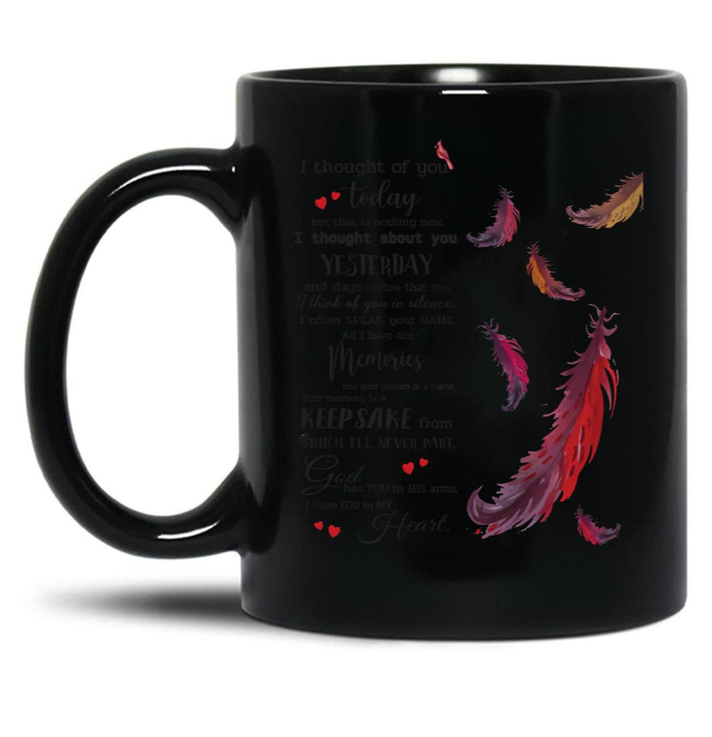 Cardinal I Thought Of You Today But That Is Nothing Black Coffee Mug