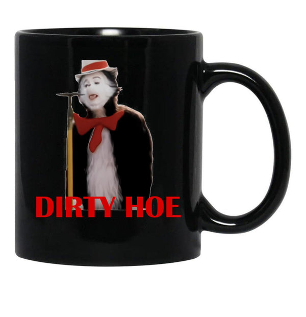 Cat In The Hat Dirty Hoe Black Coffee Mug, Gift Coffee Mug - Black