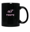 Cat Mom Cat Momy Cat Mother Black Coffee Mug, Gift Coffee Mug - Black