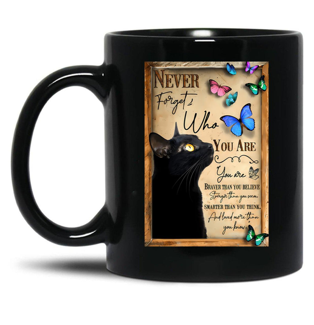 Cat Never Forget Who You Are For Cat Lover Black Coffee Mug