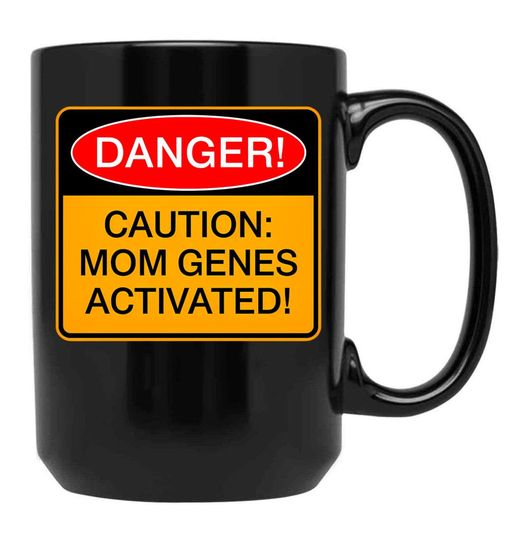 Caution Mom Genes Activated Humorous Warning Mom Joke Black Coffee Mug, Gift Coffee Mug