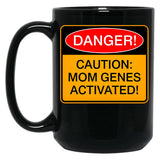 Caution Mom Genes Activated Humorous Warning Mom Joke Black Coffee Mug, Gift Coffee Mug