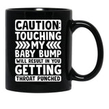 Caution Touching My Baby Bump Shirt Baby Shower Gift Pregnancy Shirt Maternity Shirt Baby Announcement Shirt Gift For Pregnant Women Black Coffee Mug, Gift Coffee Mug - Black
