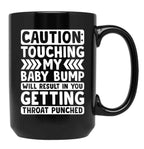 Caution Touching My Baby Bump Shirt Baby Shower Gift Pregnancy Shirt Maternity Shirt Baby Announcement Shirt Gift For Pregnant Women Black Coffee Mug, Gift Coffee Mug