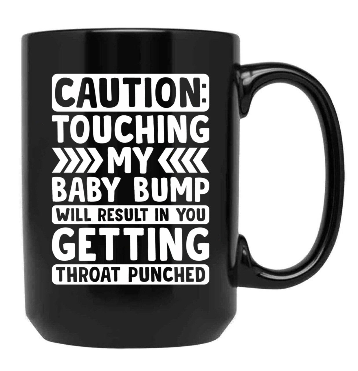 Caution Touching My Baby Bump Shirt Baby Shower Gift Pregnancy Shirt Maternity Shirt Baby Announcement Shirt Gift For Pregnant Women Black Coffee Mug, Gift Coffee Mug