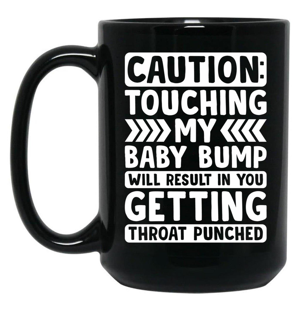 Caution Touching My Baby Bump Shirt Baby Shower Gift Pregnancy Shirt Maternity Shirt Baby Announcement Shirt Gift For Pregnant Women Black Coffee Mug, Gift Coffee Mug