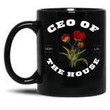 Ceo Of The House Sarcastic Mom Saying Black Coffee Mug, Gift Coffee Mug - Black