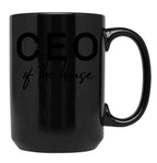 Ceo Of The House Black Coffee Mug, Gift Coffee Mug