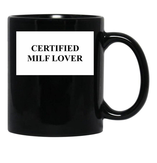 Certified Milf Lover Black Coffee Mug, Gift Coffee Mug - Black