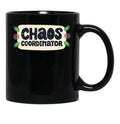 Chaos Coordinator Funny Mom Teacher And Nurse Shirt Black Coffee Mug, Gift Coffee Mug - Black