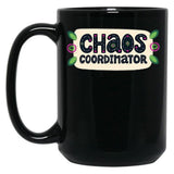 Chaos Coordinator Funny Mom Teacher And Nurse Shirt Black Coffee Mug, Gift Coffee Mug