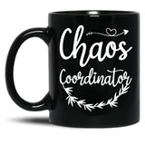 Chaos Coordinator Mom Funny Chaos Coordinator Mom Black Coffee Mug, Gift Coffee Mug - Black