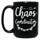Chaos Coordinator Mom Funny Chaos Coordinator Mom Black Coffee Mug, Gift Coffee Mug