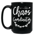Chaos Coordinator Mom Funny Chaos Coordinator Mom Black Coffee Mug, Gift Coffee Mug