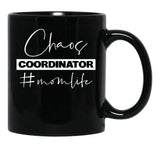 Chaos Coordinator Mom Life Black Coffee Mug, Gift Coffee Mug - Black