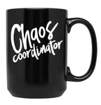 Chaos Coordinator (3) Black Coffee Mug, Gift Coffee Mug