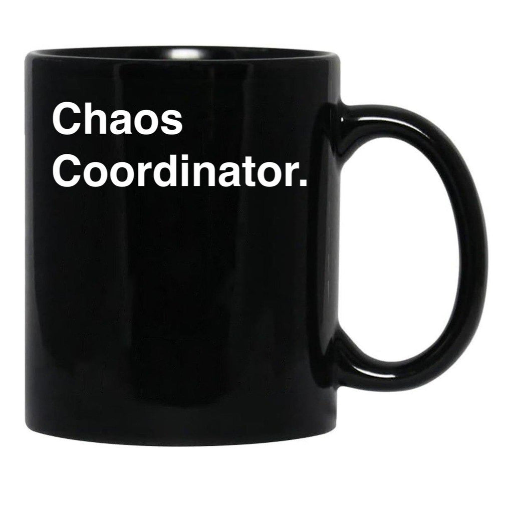 Chaos Coordinator (5) Black Coffee Mug, Gift Coffee Mug - Black