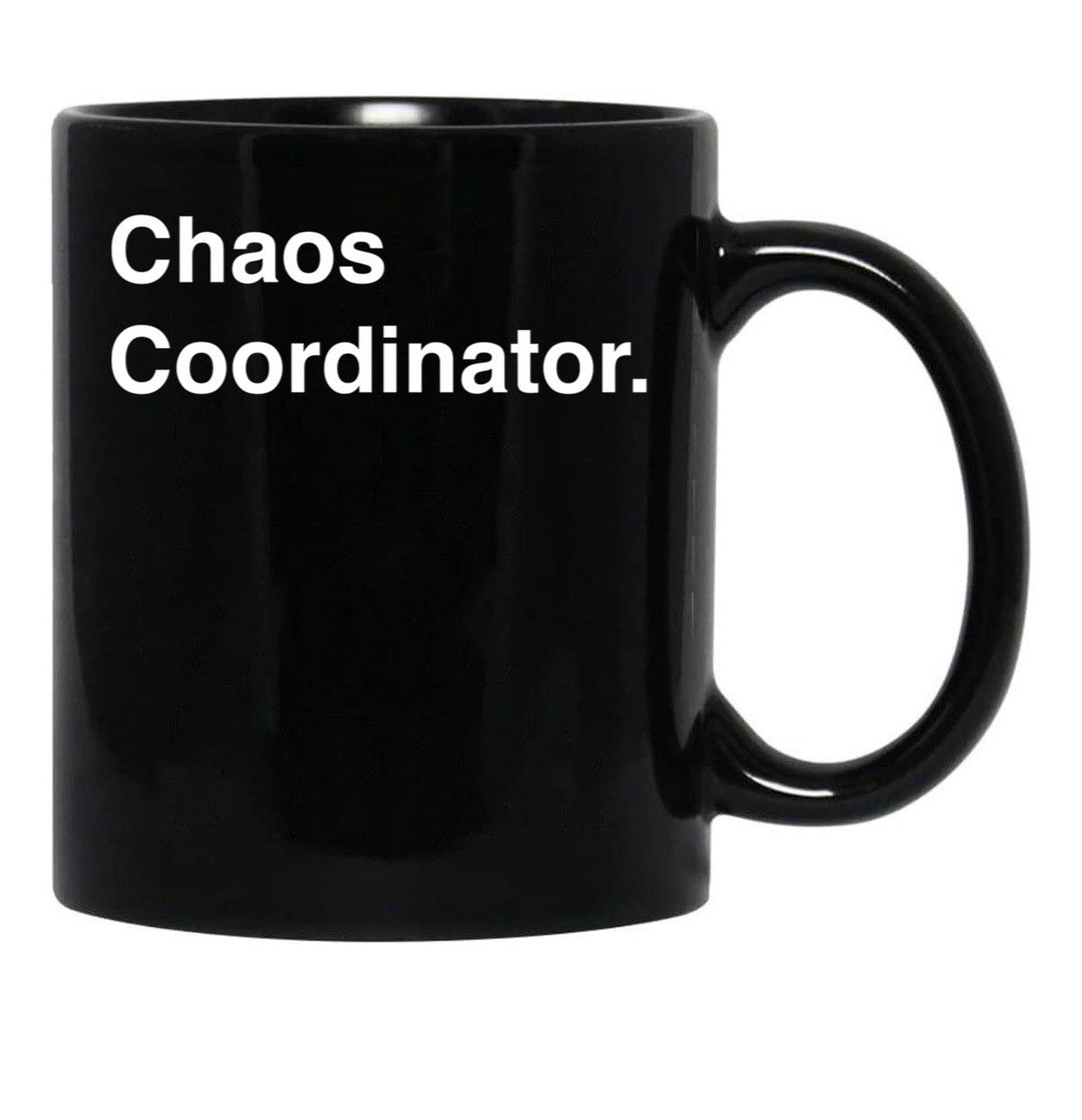 Chaos Coordinator (5) Black Coffee Mug, Gift Coffee Mug - Black