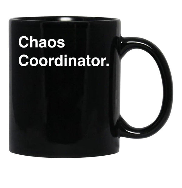 Chaos Coordinator (5) Black Coffee Mug, Gift Coffee Mug - Black