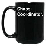 Chaos Coordinator (5) Black Coffee Mug, Gift Coffee Mug