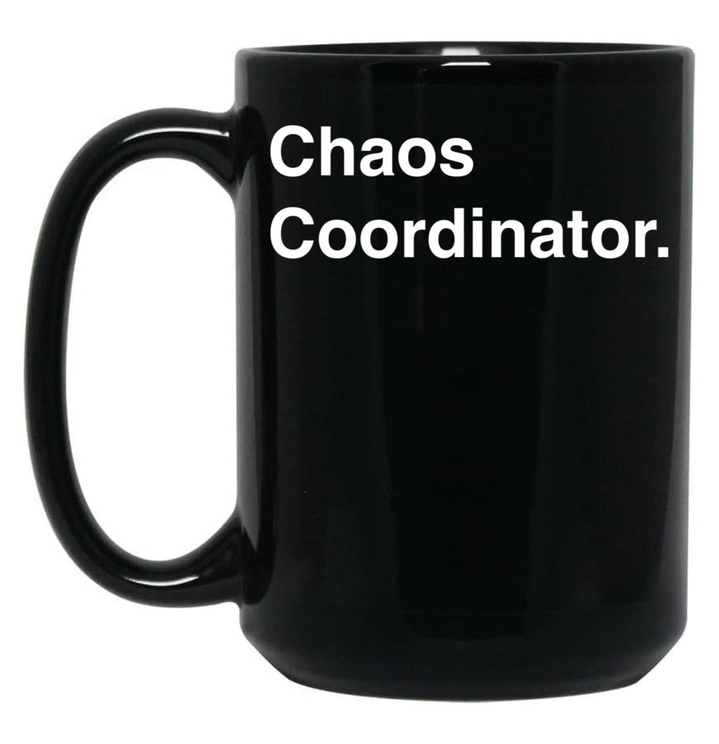 Chaos Coordinator (5) Black Coffee Mug, Gift Coffee Mug