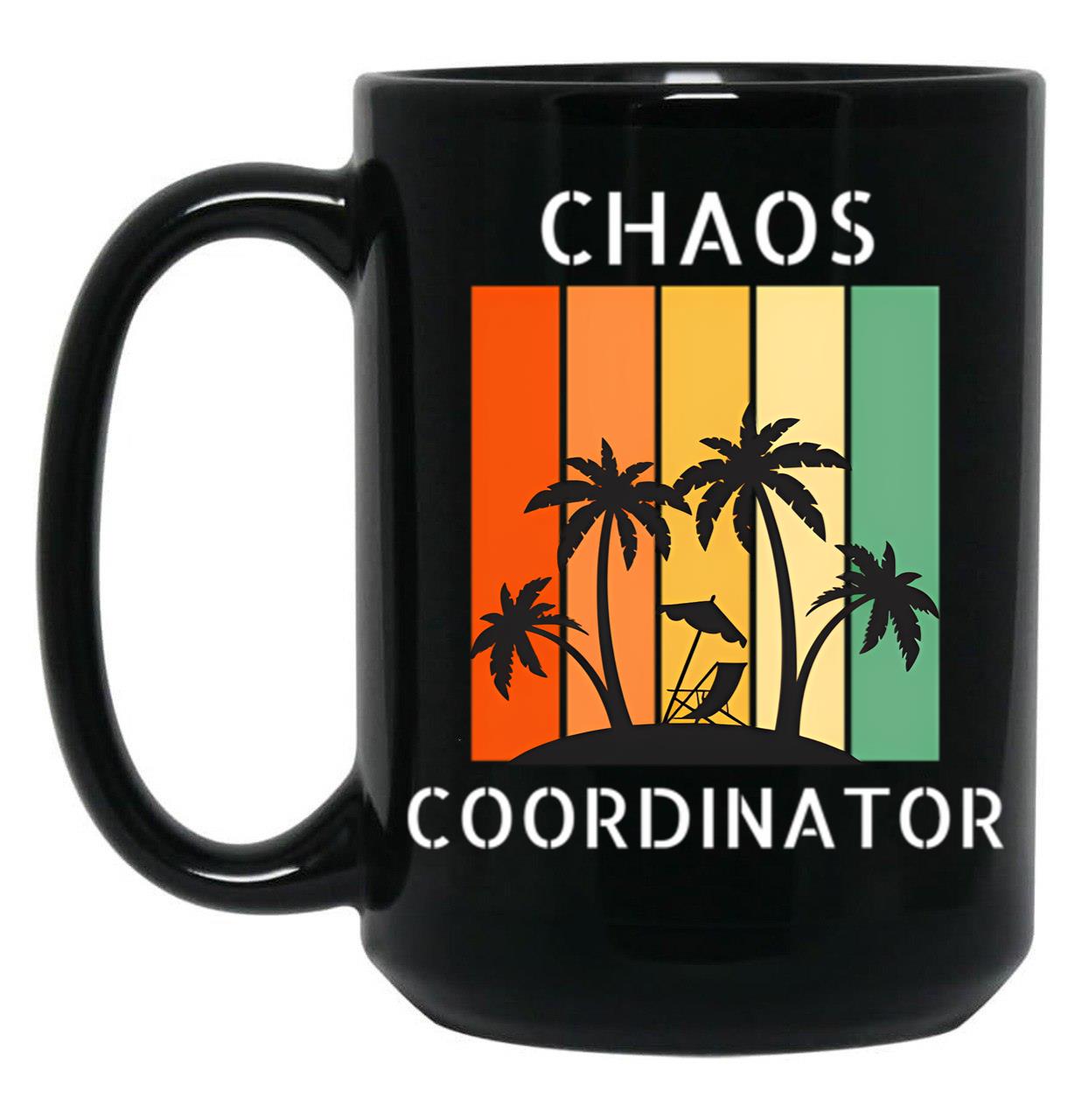 Chaos Coordinator (9) Black Coffee Mug, Gift Coffee Mug