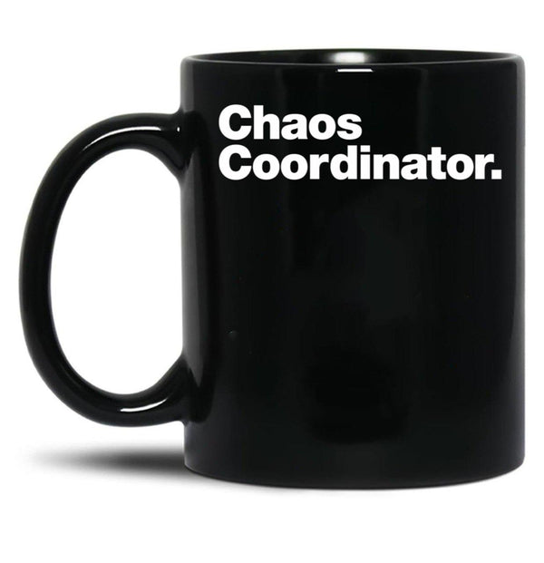 Chaos Coordinator Black Coffee Mug, Gift Coffee Mug - Black