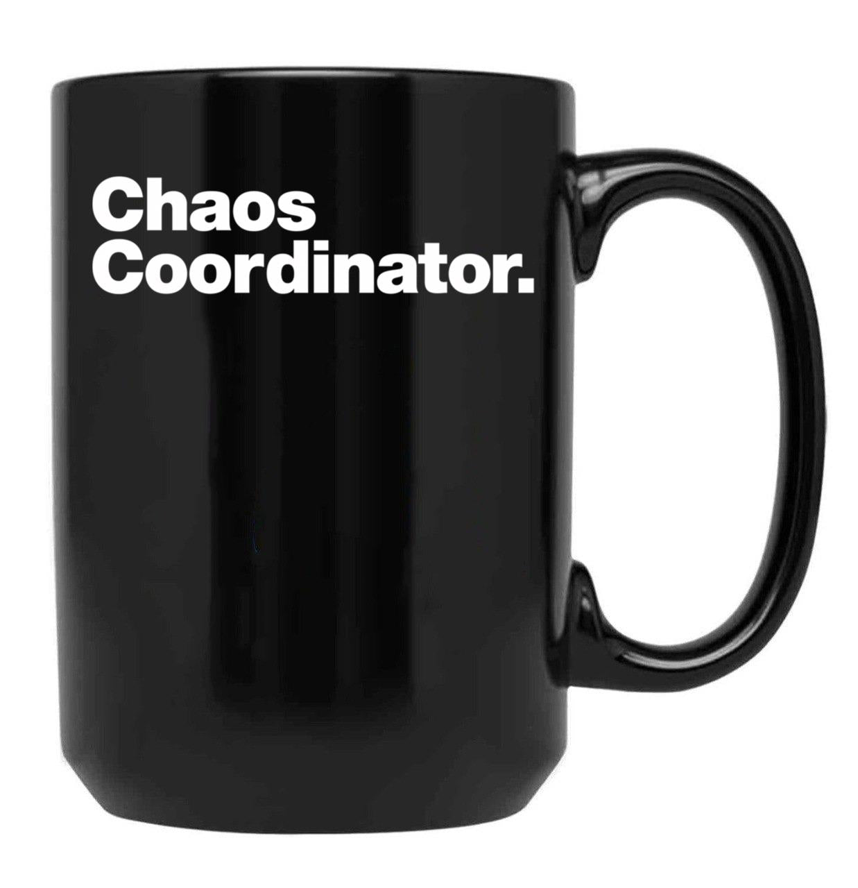 Chaos Coordinator Black Coffee Mug, Gift Coffee Mug